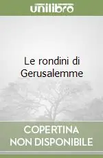 Le rondini di Gerusalemme Direttamente Dal Produttore