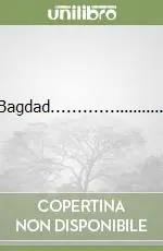 Bagdad........................ Consegna Rapida