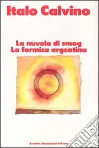 La nuvola di smog-La formica argentina Novità
