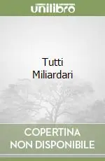 Tutti Miliardari Offerta Del Giorno