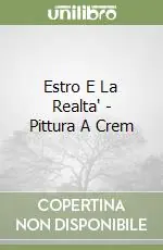 Di Tendenza Estro E La Realta‘