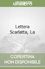Ultime Pezzi Lettera Scarlatta, La