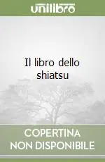 Solo Oggi Il libro dello shiatsu