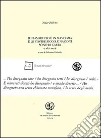 Acquista Ora Il fiammifero è in mano mia e le vostre piccole nazioni sono di carta. Testo arabo a fronte