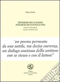 Super Prezzo Desiderio di un inizio, angoscia di un‘unica fine. Testo francese a fronte