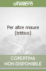 Prezzo Di Fabbrica Per altre misure (trittico)