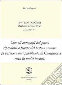 Miglior Prezzo I faticati giorni. Quaderno veronese 1942