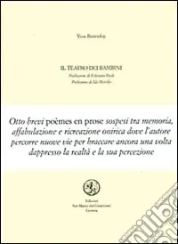 Nuovo Arrivo Il teatro dei bambini. Testo francese a fronte