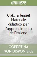 Popolare Ciak, si legge! Materiale didattico per l‘apprendimento dell‘italiano