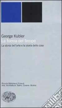 La forma del tempo. La storia dell‘arte e la storia delle cose Professionale