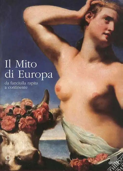 Di Tendenza Il mito di Europa. Da fanciulla rapita a continente. Catalogo della mostra