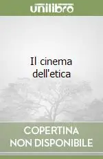 Il cinema dell‘etica Compra Oggi Stesso