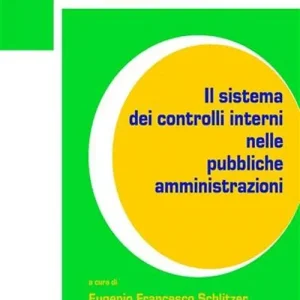 Il sistema dei controlli interni nelle pubbliche amministrazioni Prezzo Di Fabbrica