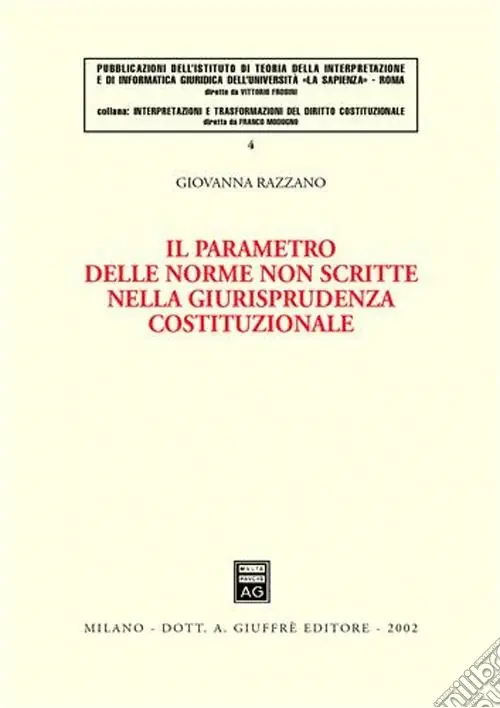 Scelto Dai Clienti Il parametro delle norme non scritte nella giurisprudenza costituzionale