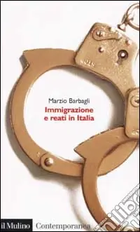 Compra Adesso Immigrazione e reati in Italia