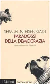 Paradossi della democrazia. Verso democrazie illiberali? Ultima Occasione