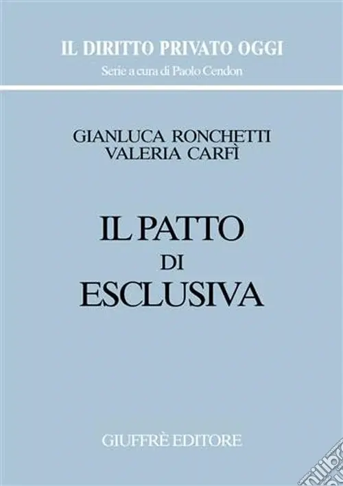 Offerta Limitata Il patto di esclusiva