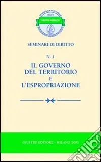 Il governo del territorio e l‘espropriazione Scelto Dai Clienti