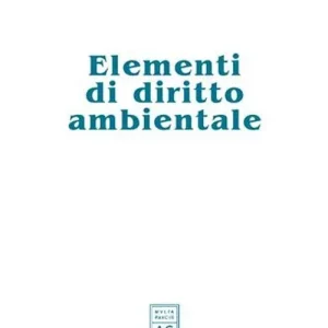 Elementi di diritto ambientale Occasione Imperdibile