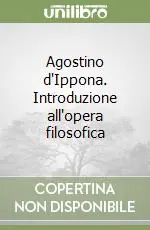 Spedizione Espresso Agostino d‘Ippona. Introduzione all‘opera filosofica