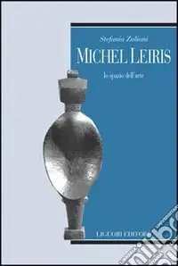 Michel Leiris. Lo spazio dell‘arte Occasione
