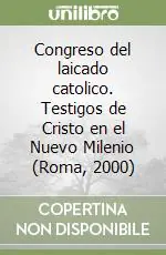 Promozione Congreso del laicado catolico. Testigos de Cristo en el Nuevo Milenio (Roma, 2000)