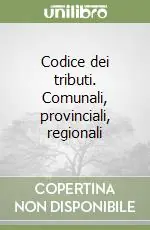 Offerta Limitata Codice dei tributi. Comunali, provinciali, regionali