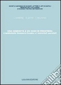 Esclusivo Una comunità e un caso di frontiera. L‘epistolario Cremona-Cesàro e i materiali correlati