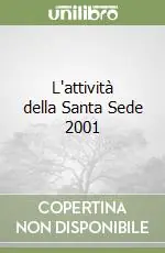 Miglior Prezzo L‘attività della Santa Sede 2001