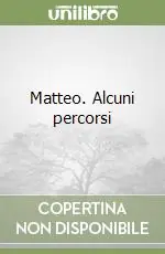 Super Prezzo Matteo. Alcuni percorsi