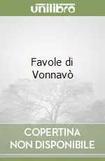 Favole di Vonnavò Quantità Limitata