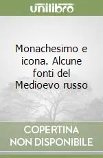 Prezzo Basso Monachesimo e icona. Alcune fonti del Medioevo russo
