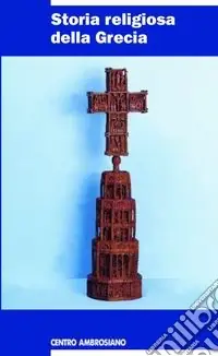 Must-Have Storia religiosa della Grecia