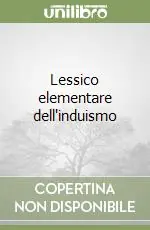 Lessico elementare dell‘induismo Acquista Ora