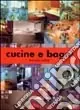 Cucine e bagni. Ediz. illustrata Pagamento Sicuro