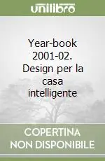 Acquista Ora Year-book 2001-02. Design per la casa intelligente