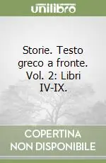 Nuova Collezione Storie. Testo greco a fronte. Vol. 2 Libri IV-IX.Libri IV-IX