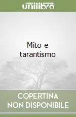 Mito e tarantismo Direttamente Dal Produttore