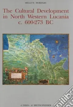 Offerta The cultural development in north western. Lucania 600-273 b. C.. Vol. 28