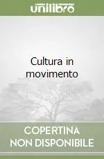 Spedito Oggi Cultura in movimento