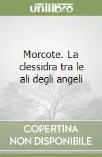 Ultima Occasione Morcote. La clessidra tra le ali degli angeli