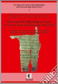 Dieci anni di papirologia a Lecce Promo Stagionale