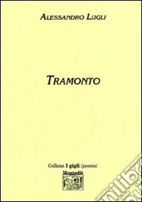 Tramonto Must-Have