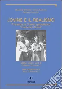 Prezzo Scontato Jovine e il realismo. Prolusioni al Premio giornalistico «Francesco Jovine»