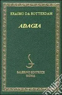 Solo Oggi Adagia. Testo latino e italiano