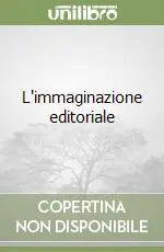 L‘immaginazione editoriale Spedito Oggi