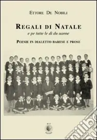 Regali di Natale e pe tutte le dì du uanne Must-Have