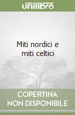 Miti nordici e miti celtici Scelto Dai Clienti