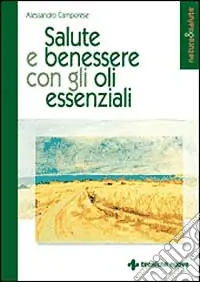 Direttamente Dal Produttore Salute e benessere con gli oli essenziali