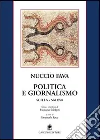 Offerta Del Giorno Politica e giornalismo (Scilla-Salina)